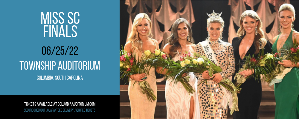 Miss SC - Finals at Township Auditorium tickets Miss SC - Finals at Township Auditorium