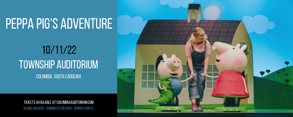 Peppa Pig's Adventure at Township Auditorium tickets Peppa Pig's Adventure at Township Auditorium