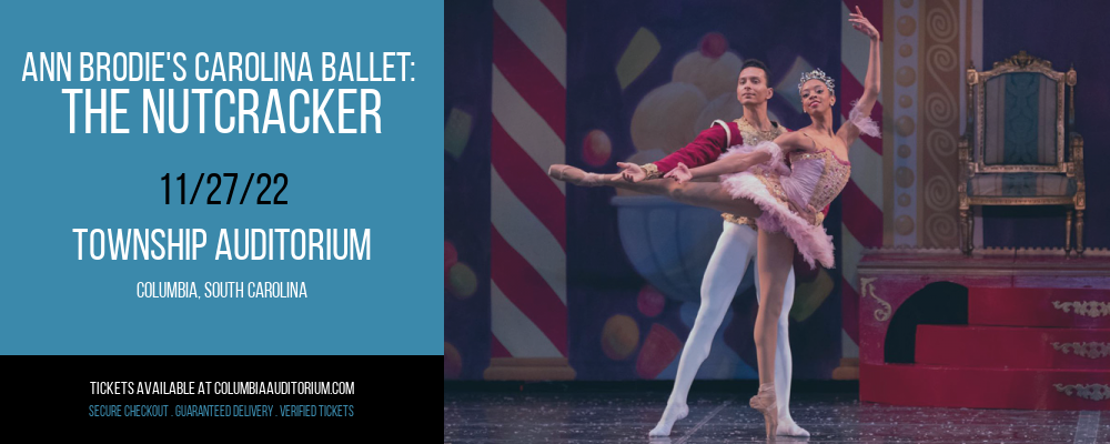 Ann Brodie's Carolina Ballet: The Nutcracker at Township Auditorium tickets Ann Brodie's Carolina Ballet: The Nutcracker at Township Auditorium