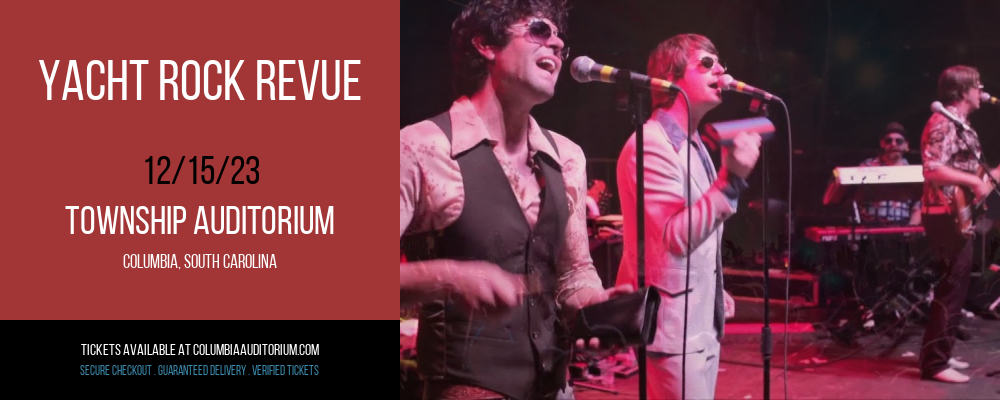 Yacht Rock Revue at Township Auditorium