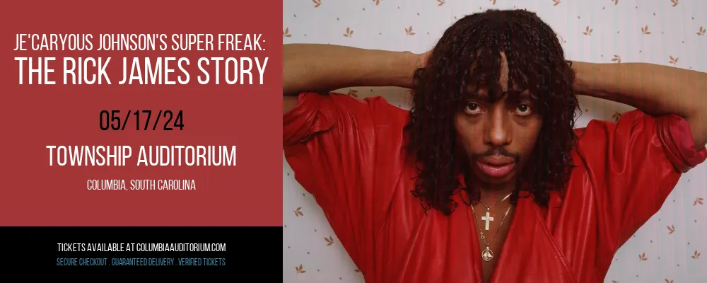 Je'Caryous Johnson's Super Freak at Township Auditorium