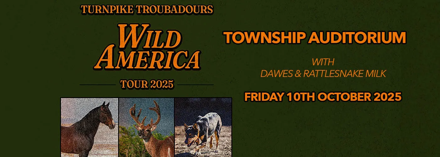 Turnpike Troubadours, Dawes &amp; Rattlesnake Milk