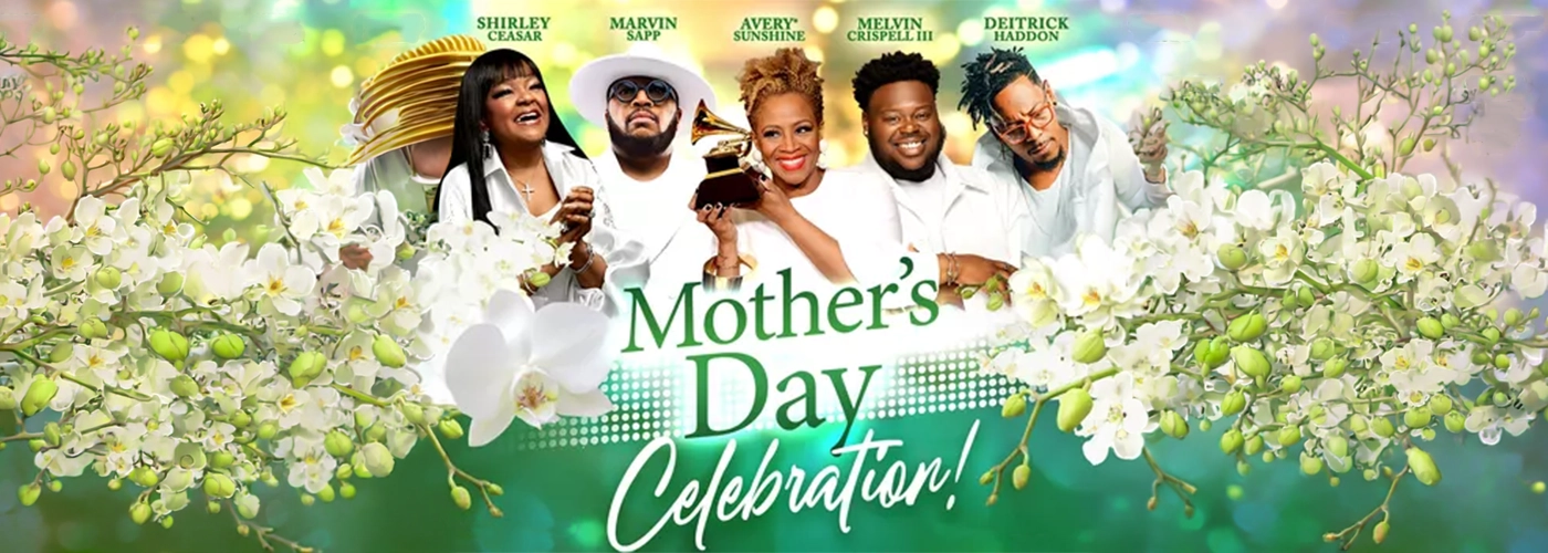 Mother’s Day Celebration: Marvin Sapp